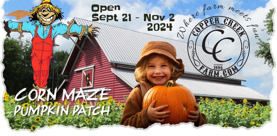 Copper Creek Farm - Corn Maze Pumpkin Patch